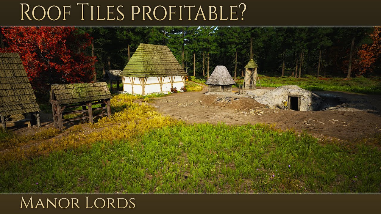 Can Roof Tiles Finally Make Us Money? | Manor Lords Chapter XXI