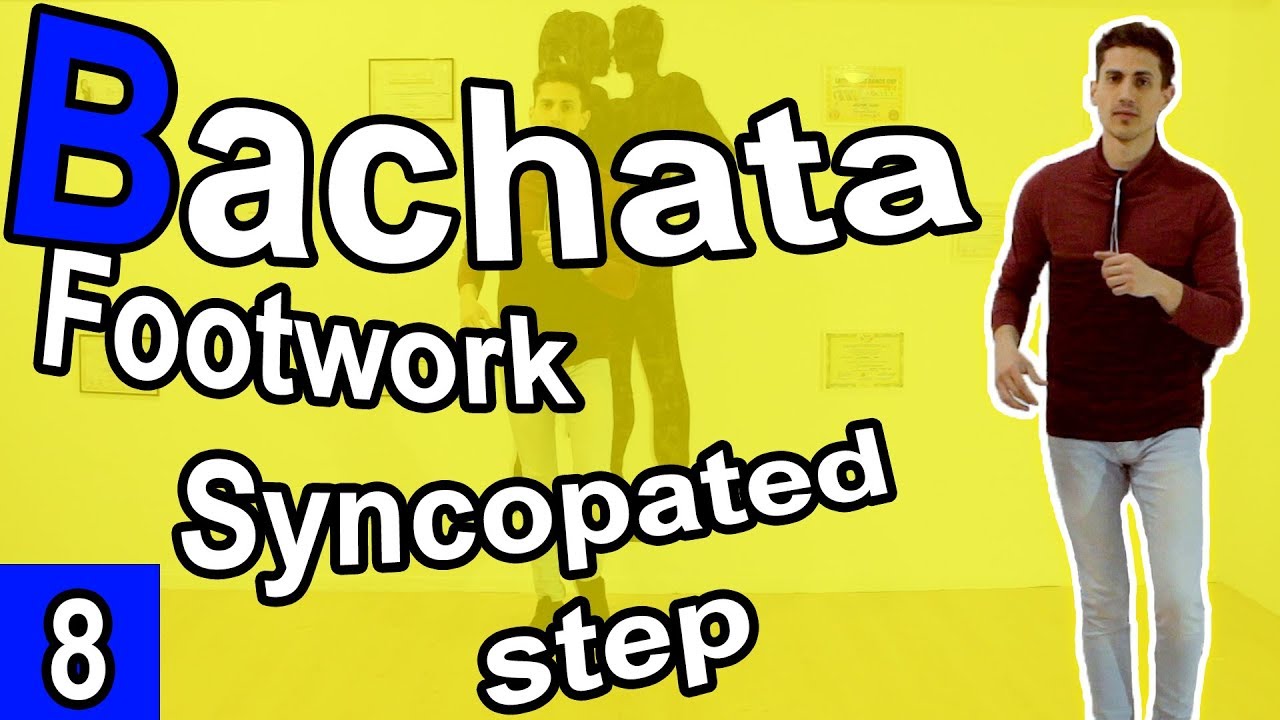 Bachata Footwork Tutorial 08 : Syncopated Step in Place | 2019 | by Marius