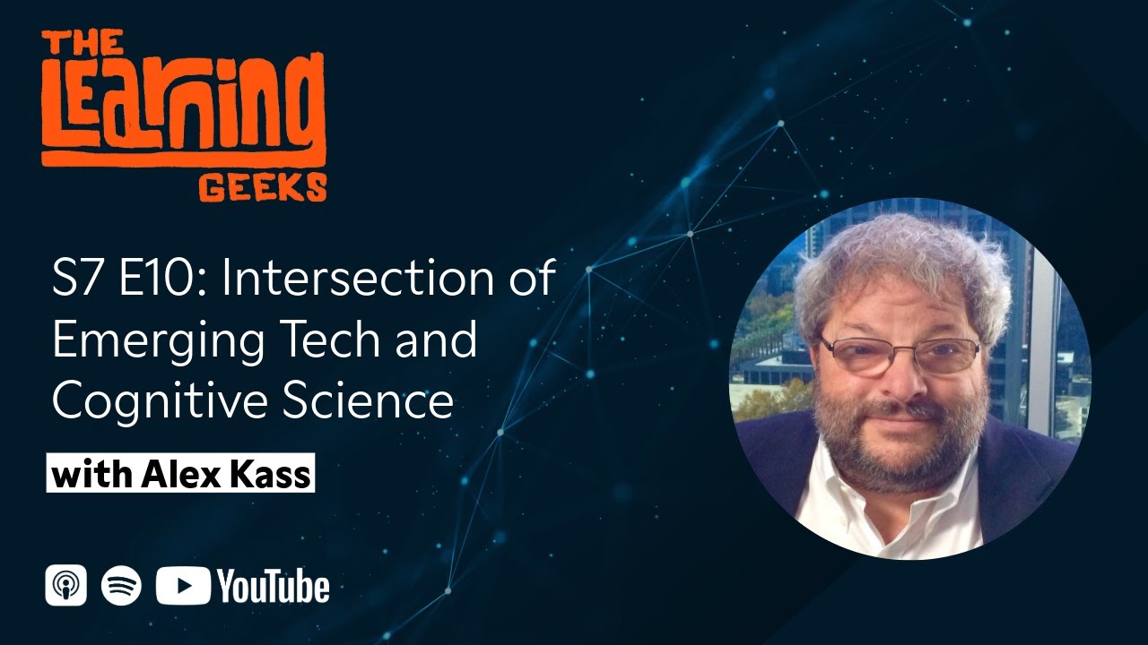S7 E10: The Intersection of Emerging Tech and Cognitive Science (with Alex Kass)