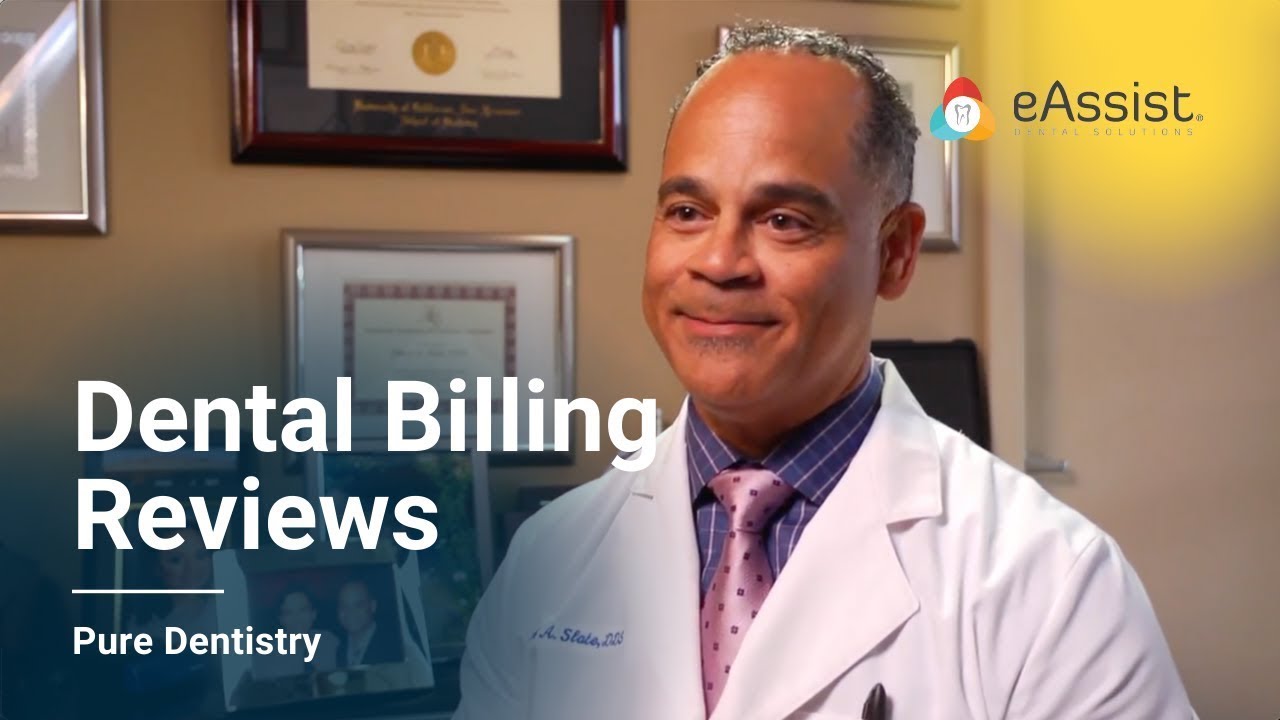 eAssist Dental Billing Reviews - Pure Dentistry