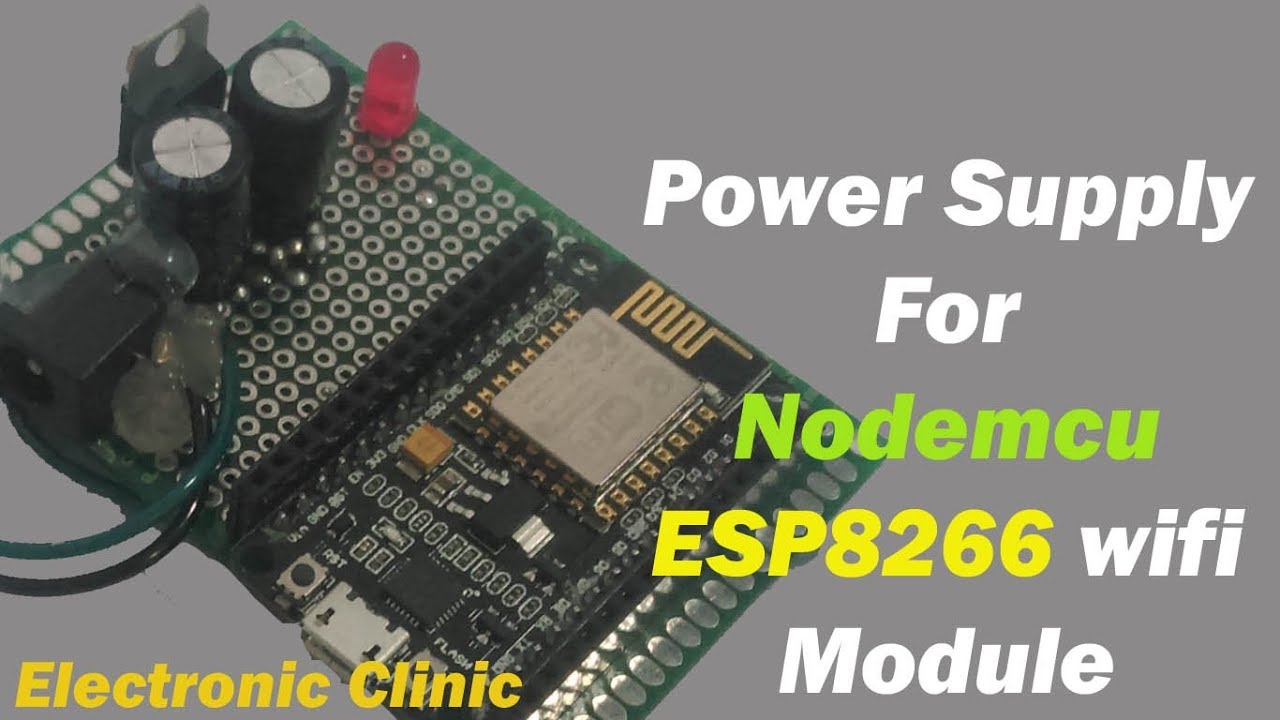 Учебник по электронике: как сделать блок питания для Wi-Fi-модуля Nodemcu ESP8266 с помощью регул...