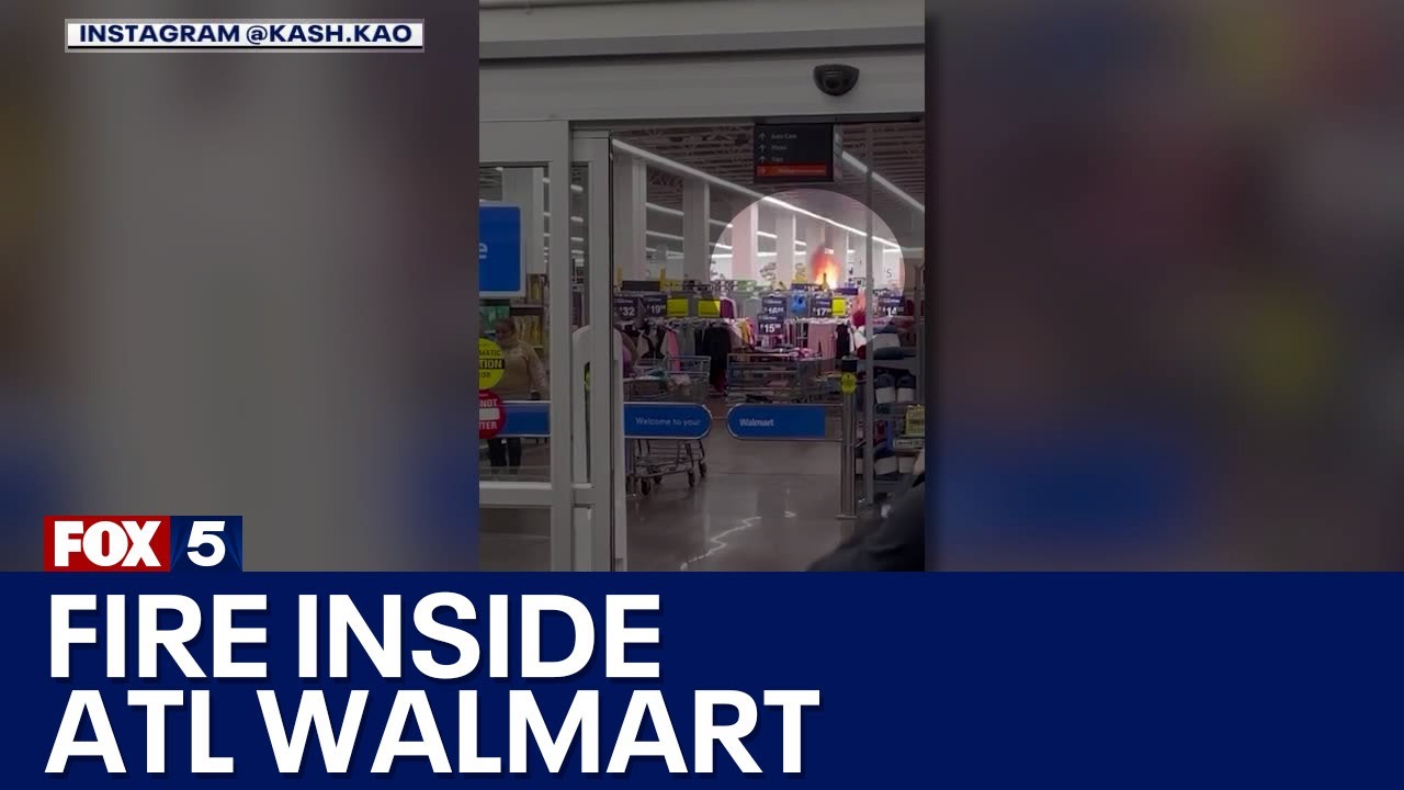 Video shows flames inside Atlanta Walmart