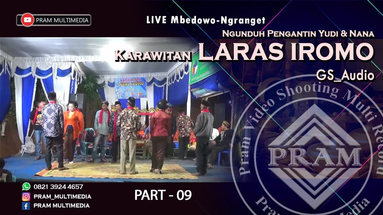 Karawitan LARAS IROMO(Part 09)LIVE Mbedowo-Ngranget || Ngunduh Pengantin Yudi & Nana || GS_AUDIO