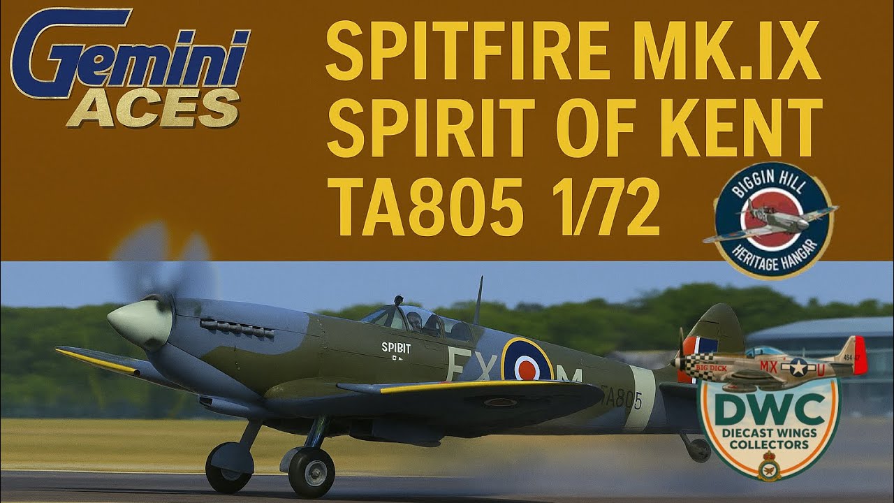 Gemini  aces Spitfire IXe TA805 ‘spirit of Kent’ biggin hill heritage hangar @GeminiJetsOfficial 