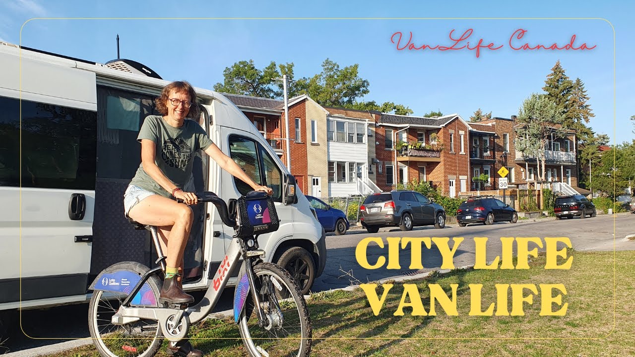 Van Life in Montreal | Why We Stayed a Week