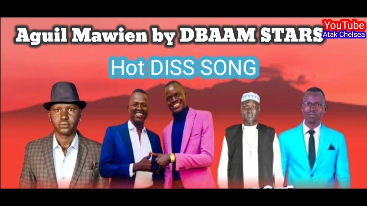Aguil Mawien by DBAAAM STARS - NEW HOT DINKA DISS SONG 2021