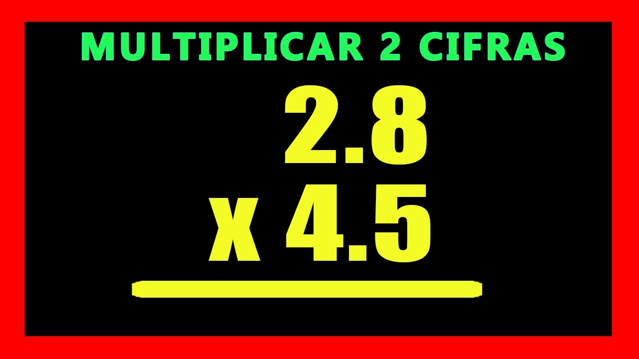 ✅👉 Multiplicaciones de 2 cifras con Punto Decimal