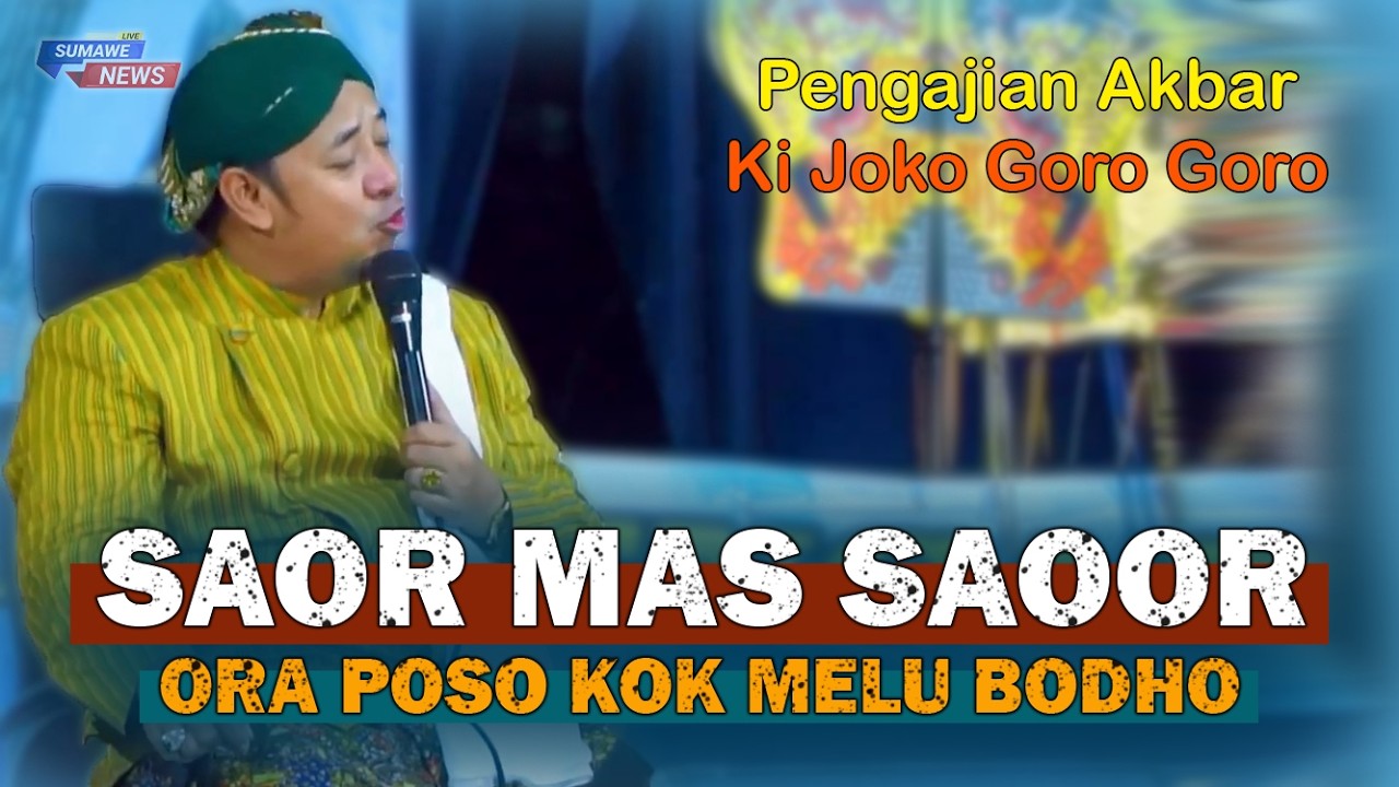 “RA POSO KOK MELU BODHO” Ngaji Ati Sasi Wulan Suci,  [Ki Joko Goro Goro]