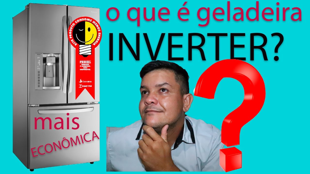 🛑O que é Geladeira Inverter?