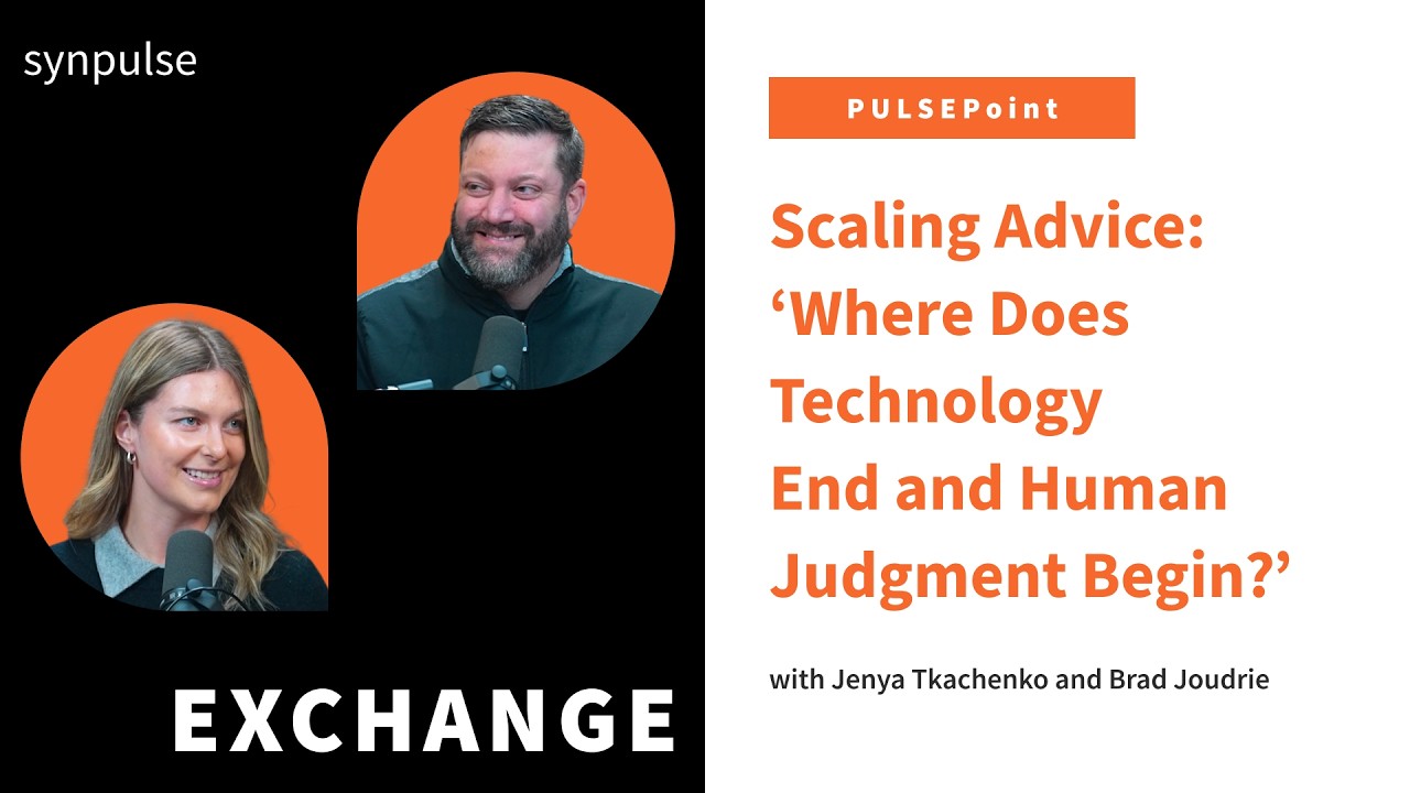 Scaling Advice: Where Does Technology End and Human Judgment Begin? With Brad Joudrie