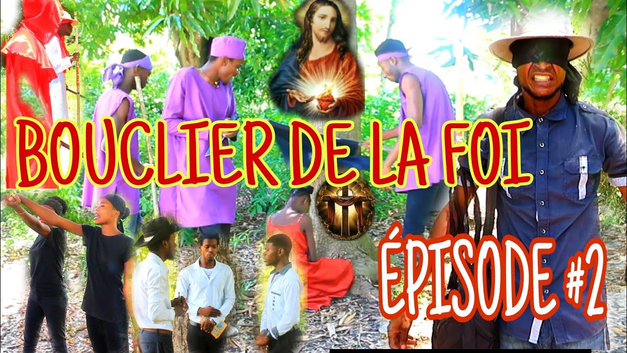 ATCHOULA-BOUCLIER DE LA FOI-SHIELD OF FAITH {MINI-S&Eacute;RIE}SAISON 1 &Eacute;PISODE #2|FULL MOVIE|FEUILLETON HA
