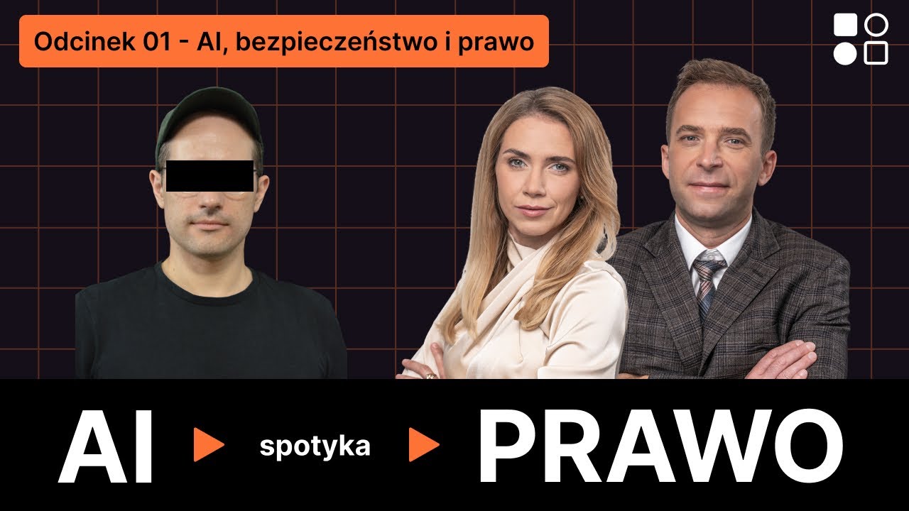 AI spotyka Prawo | AI, bezpieczeństwo i prawo