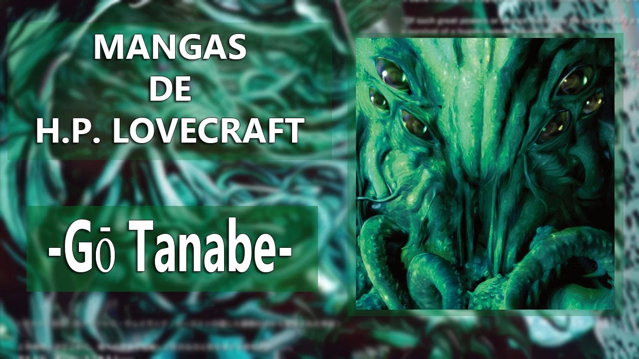 El mangaka que adapto a Lovecraft y mantuvo su cordura