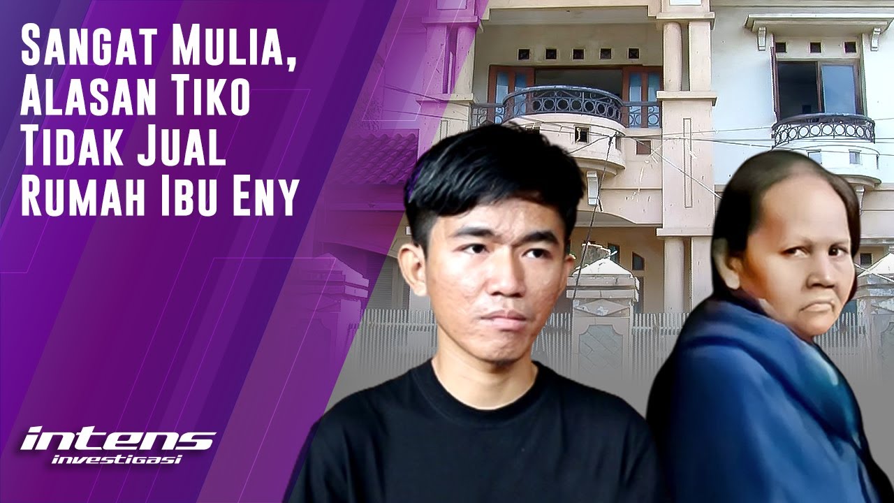 Ini ternyata Alasan Tiko Tak Jual Rumah Ibu Eny | Intens Investigasi | Eps 2256