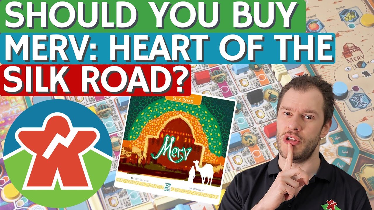 Should You Buy Merv: Heart of the Silk Road? - Board Game Review