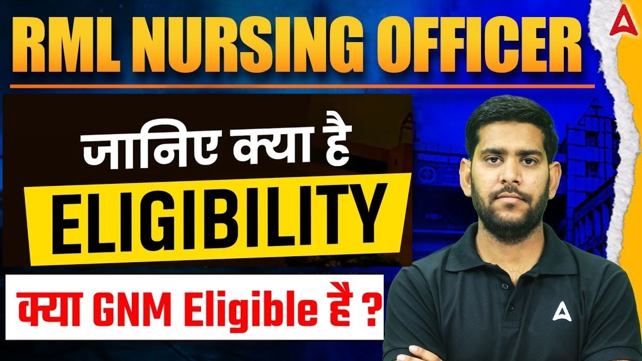 RML Nursing Officer Eligibility Criteria | GNM Student Apply? | RML Nursing Officer Recruitment 2025