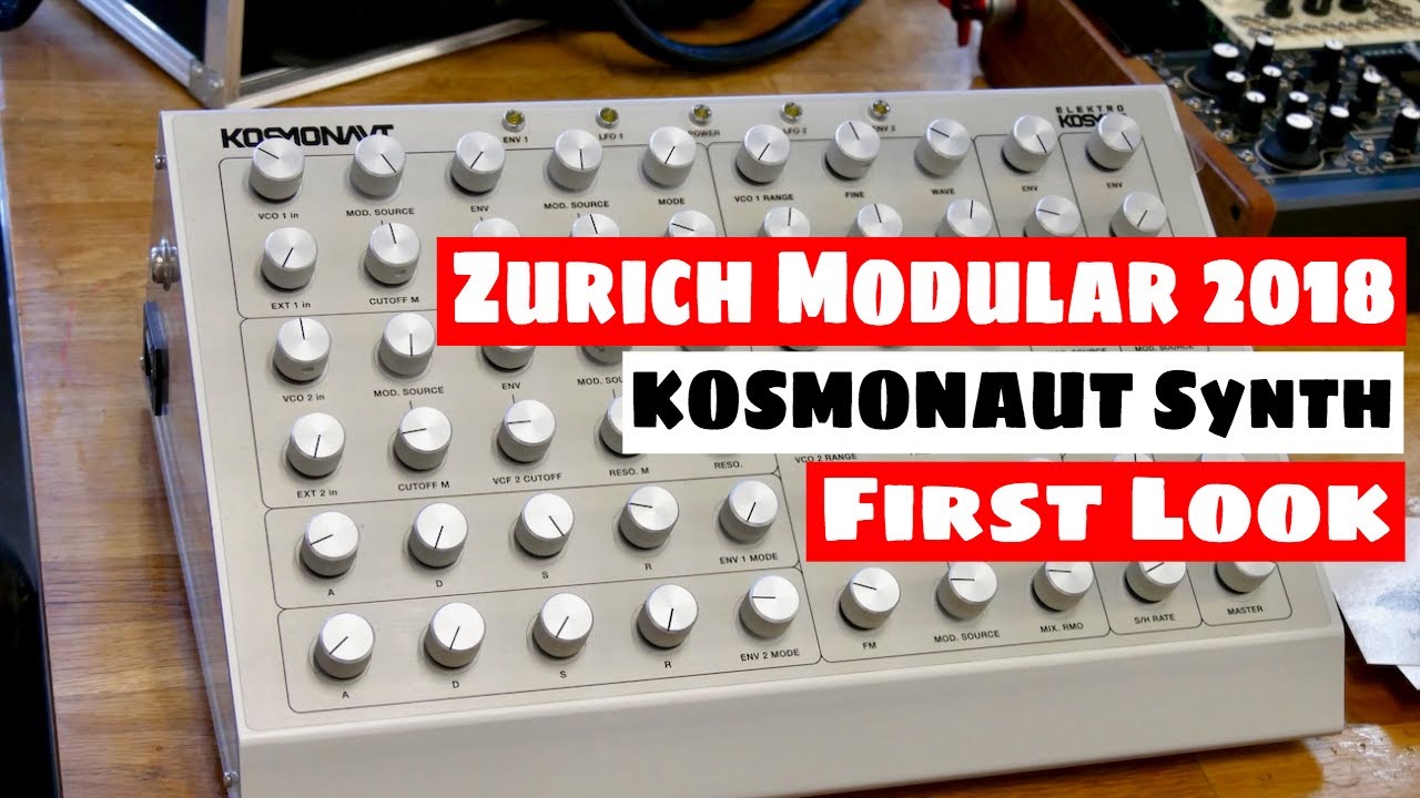 Zurich Modular 2018: Elektro Kosmos KOSMONAUT Analog Synthesizer - Exclusive First Look!