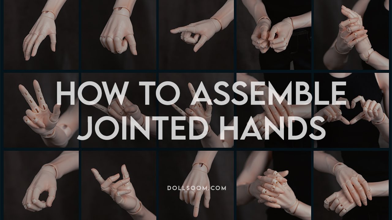 How to assemble jointed hands / Turn on Subtitle pls _SOOM OFFICIAL