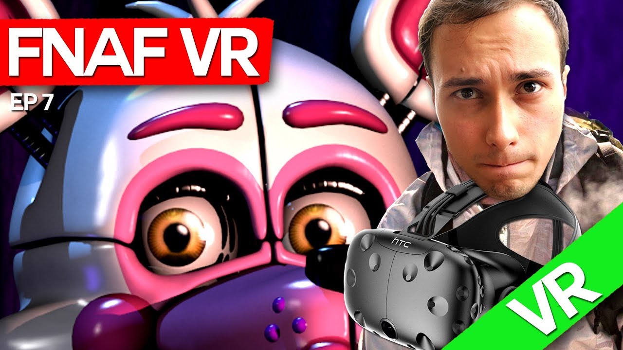 Max si Funtime Foxy ! (HTC VIVE) SPECIAL!