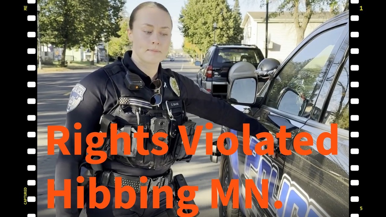 Olivia Baasi Hibbing PD Unlawfully Detains Citizen NO RAS