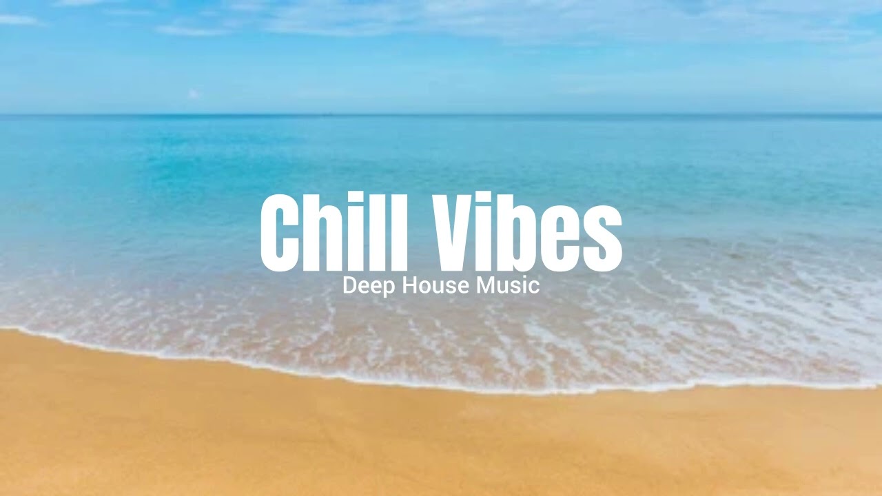 Chill Vibes