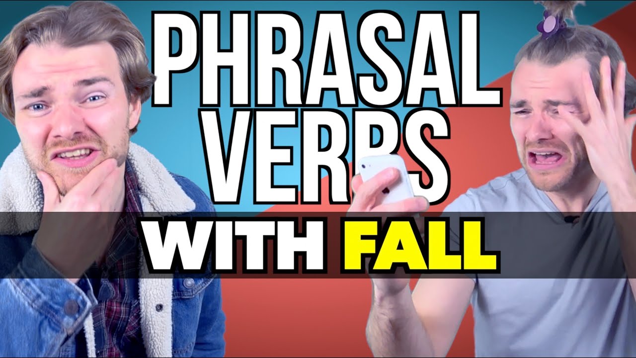 ФРАЗОВЫЕ ГЛАГОЛЫ с FALL - Продвинутый уровень C1 и Первый уровень B2 СТАЛИ ПРОЩЕ!
