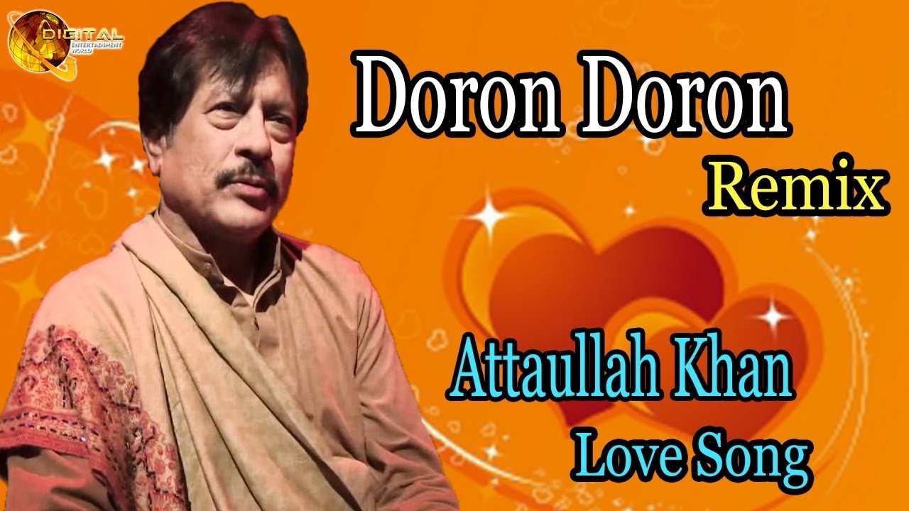Doron Doron | Audio-Visual | Superhit | Attaullah Khan Esakhelvi