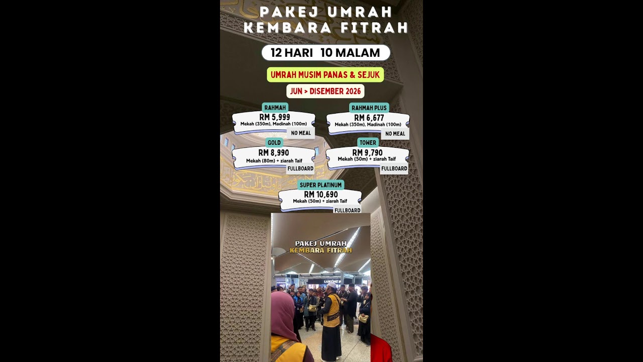 PAKEJ UMRAH BERSAMA KEMBARA FITRAH TRAVEL