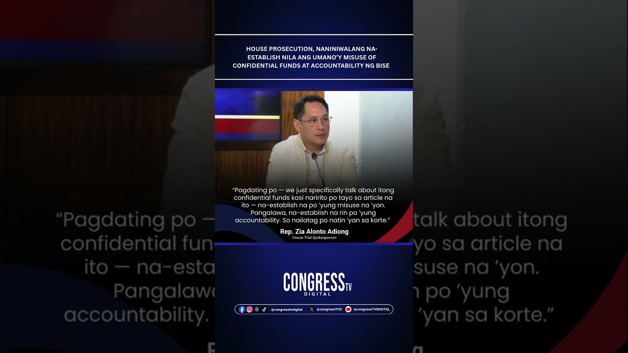 House prosecution, naniniwalang na-establish nila ang umano&rsquo;y misuse of confidential funds ng bise.