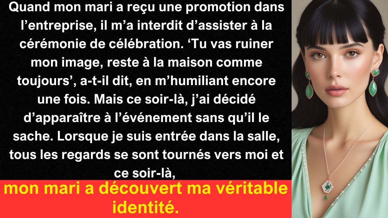 Quand mon mari a reçu une promotion dans l’entreprise, il m’a interdit d’assister à la cérémonie...