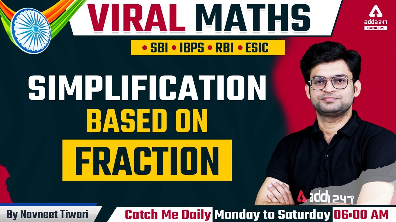 SIMPLIFICATION BASED ON FRACTION  | Viral Maths By Navneet Tiwari #SBI #IBPS #RBI #ESIC