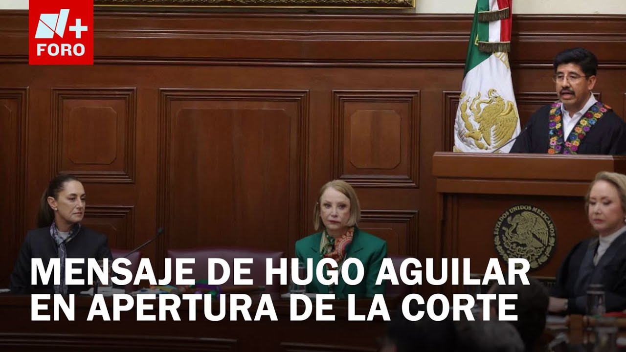 Primer discurso de Hugo Aguilar como presidente de la SCJN - Las Noticias