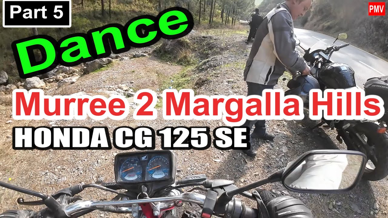 Murree to Margalla Hills on Honda CG 125 SE Part 5