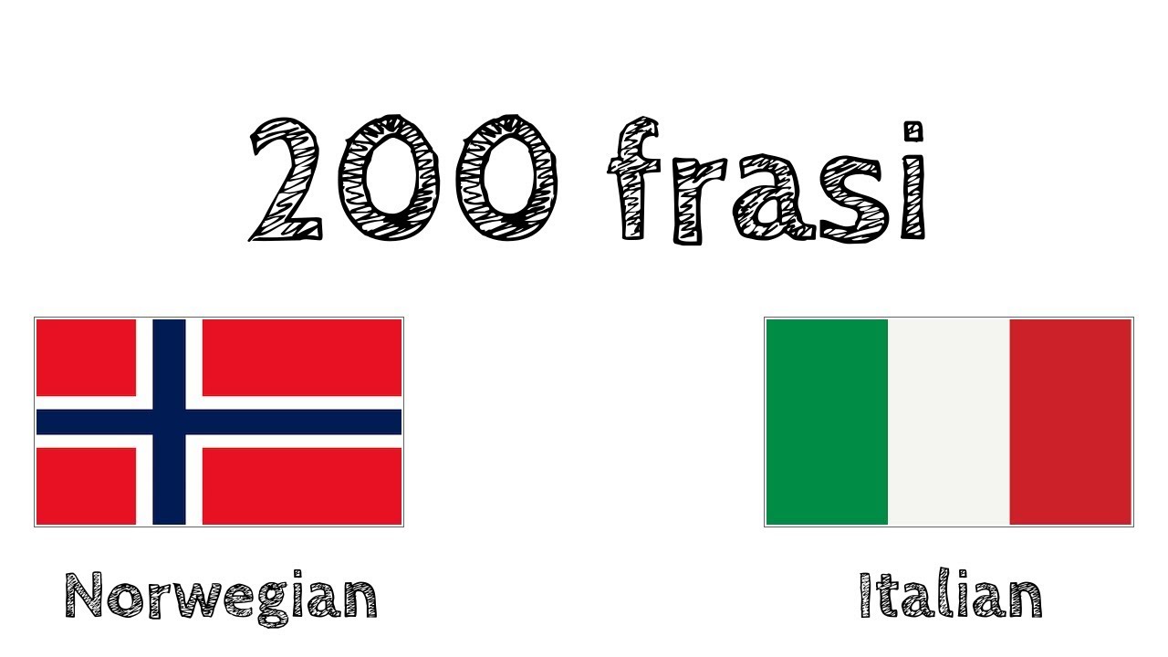 200 frasi - Norvegese - Italiano