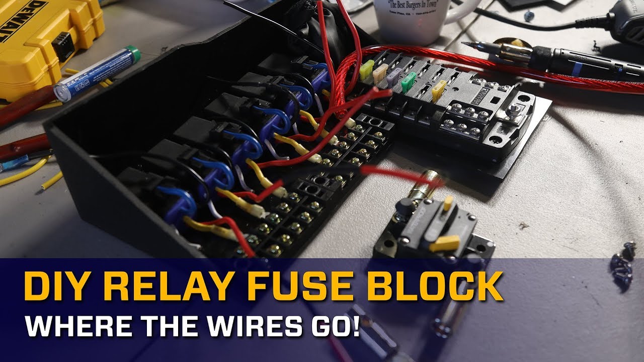 DIY Relay Fuse Block: Where the Wires Go!