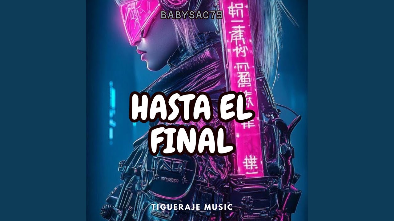 Hasta el final