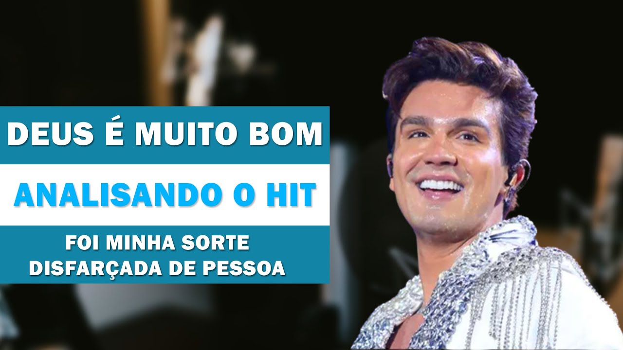 Analisando Deus É Muito Bom - Luan Santana