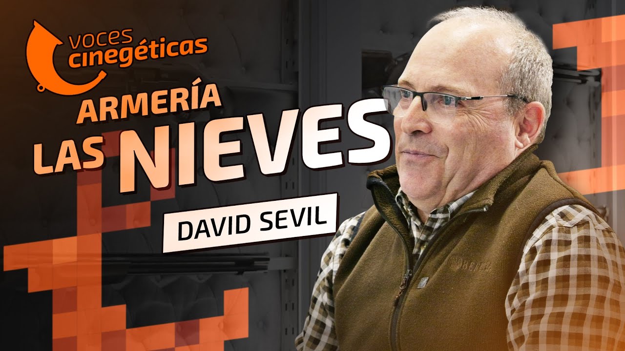 Voces Cinegéticas 🎤 David Sevil -  Armería Las Nieves | Zaragoza