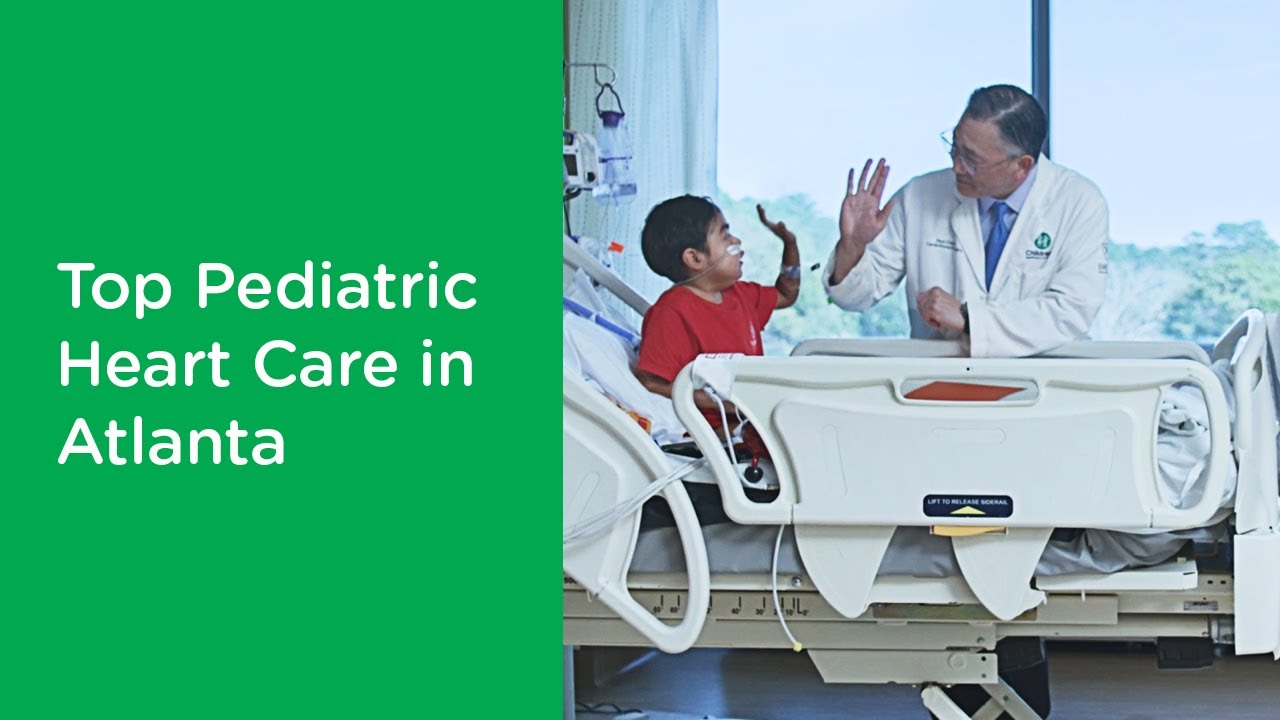 Top Pediatric Heart Care at Children's Healthcare of Atlanta Heart Center