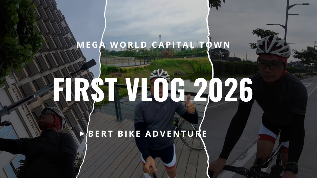 MEGA WORLD CAPITAL TOWN | BERT BIKE ADVENTURE