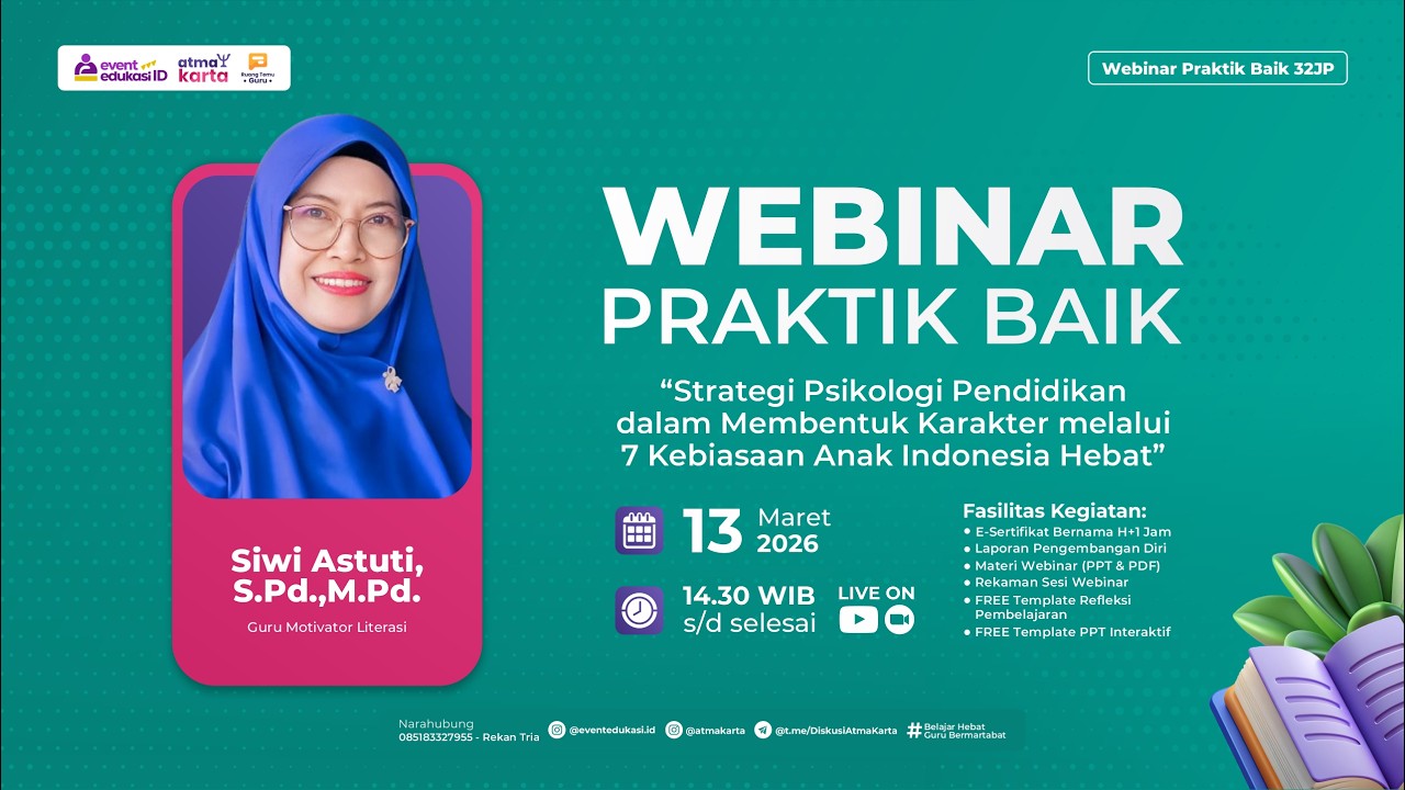 H2: Webinar Strategi Psikologi Pendidikan Bentuk Karakter melalui 7 Kebiasaan Anak Indonesia Hebat