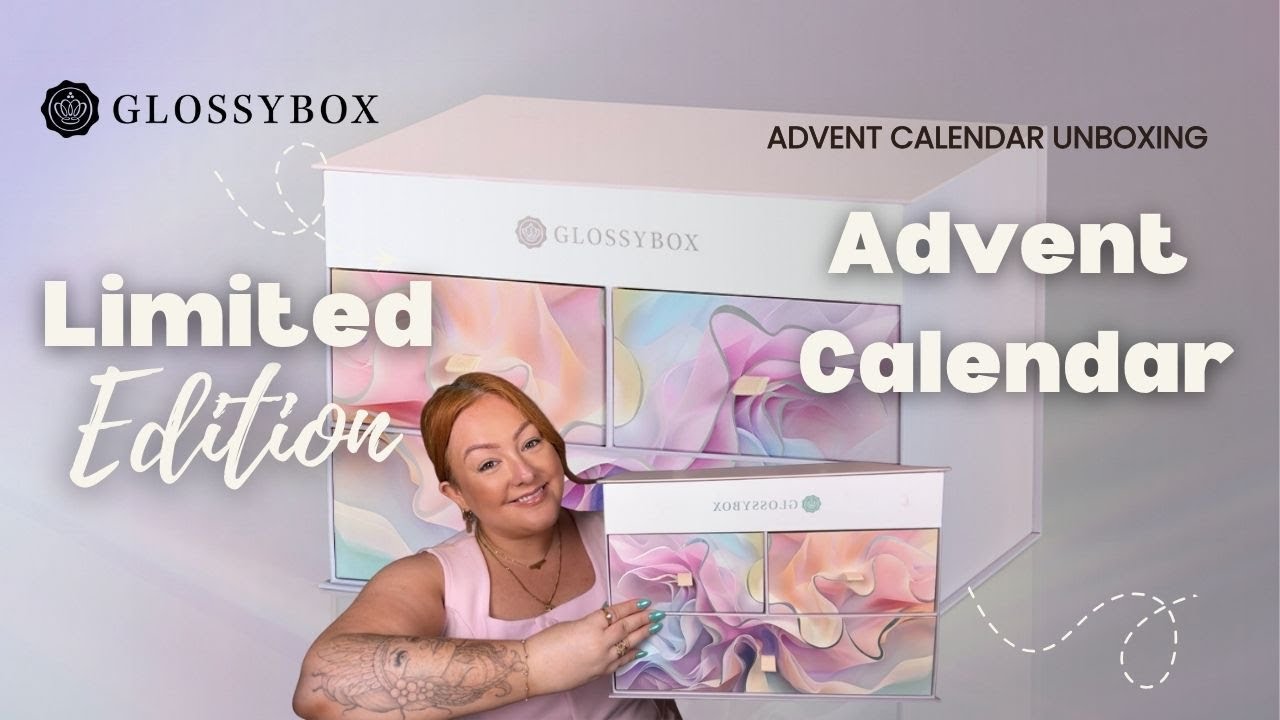 Glossybox Advent Calendar unboxing