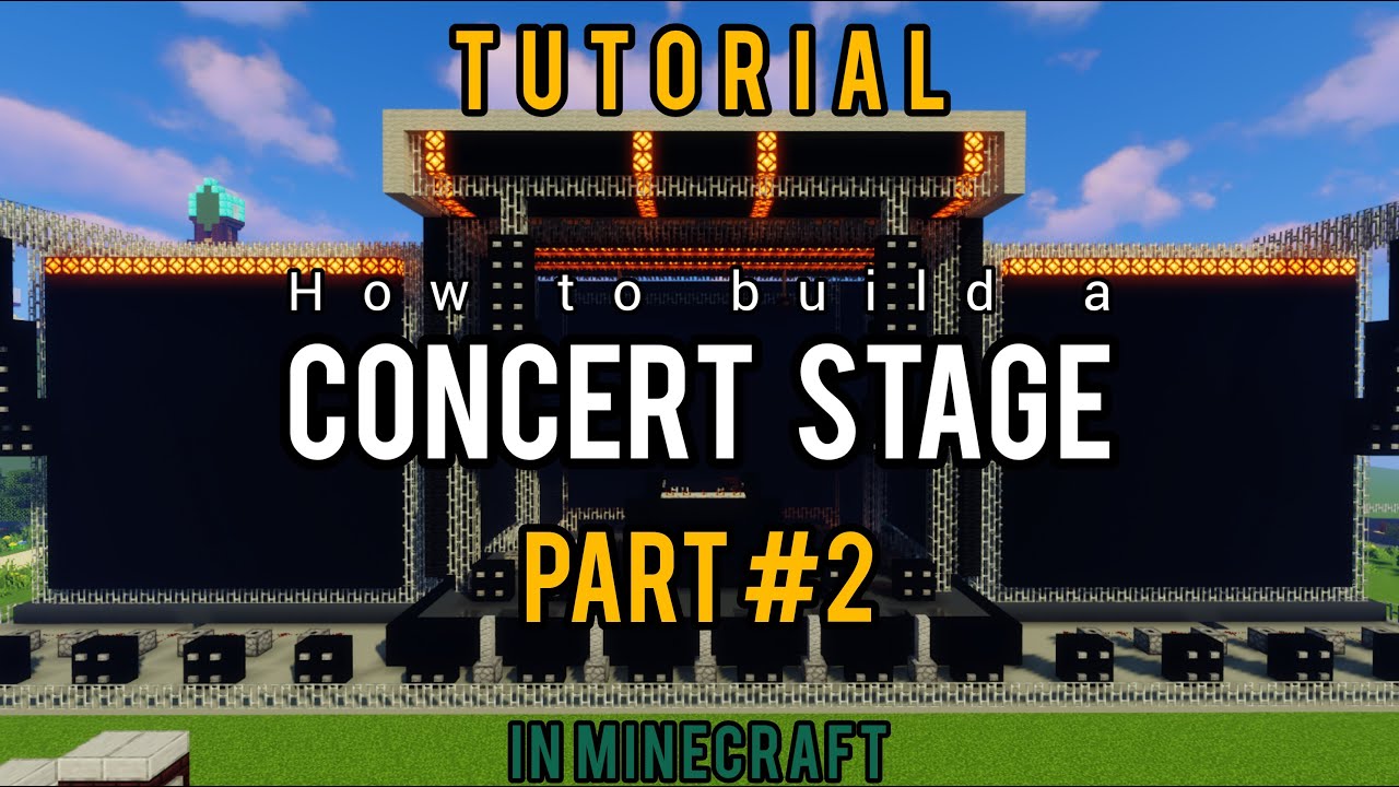 How to build a Concert/Festival Stage in Minecraft | Part #2 | Tutorial
