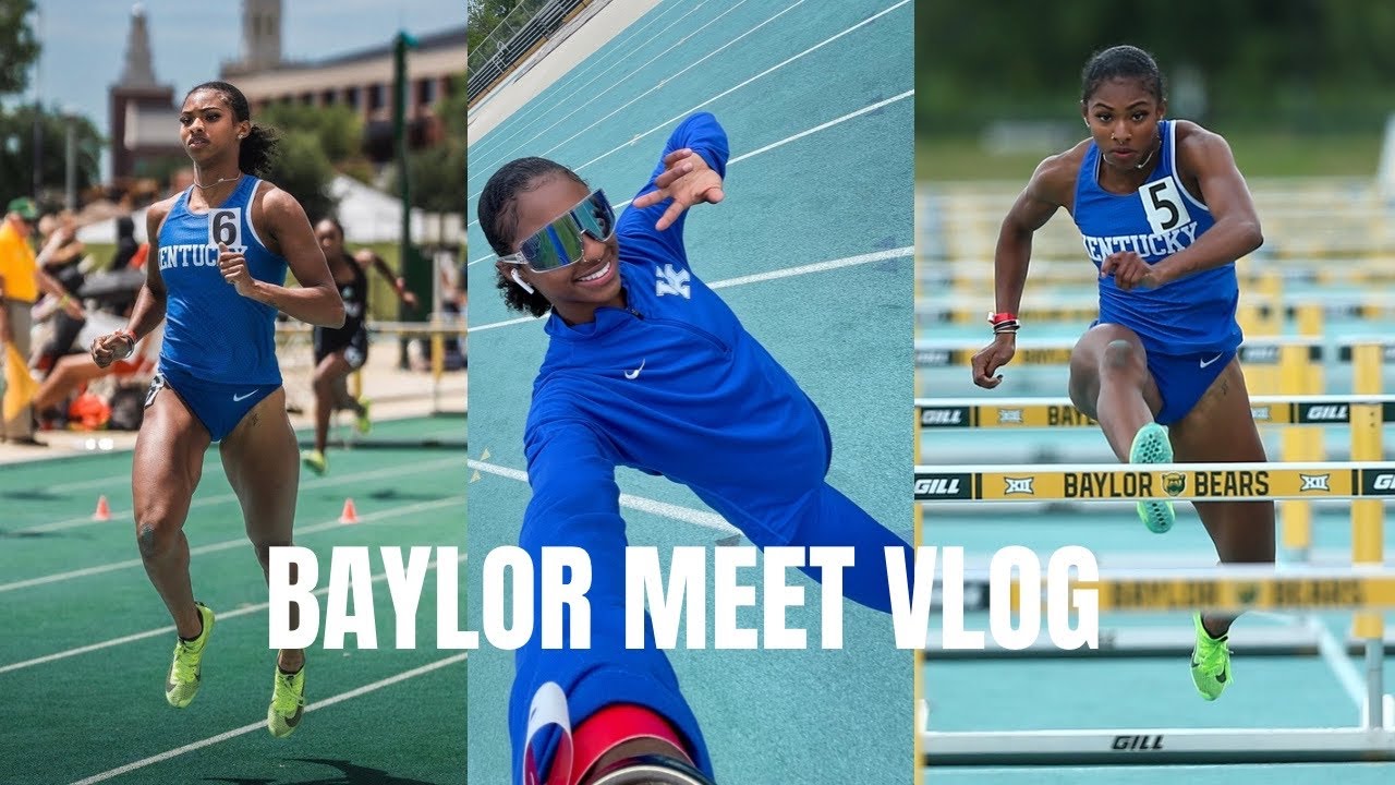 VLOG: BAYLOR INVITATIONAL 💚🐻 | (GRWM, pre-meet, world leading time, ran 100h!)