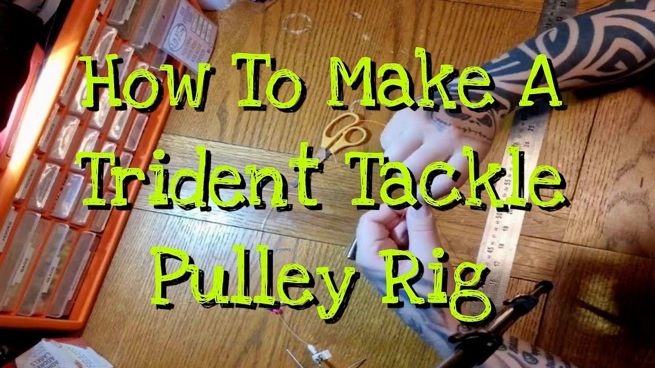 How To Make a Trident Tackle Pulley Rig For #Seafishing