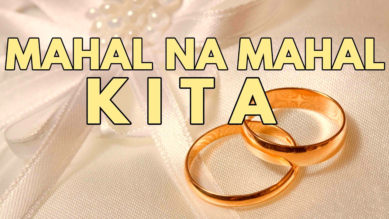 MAHAL NA  MAHAL KITA  wedding song  By Chandler Molina