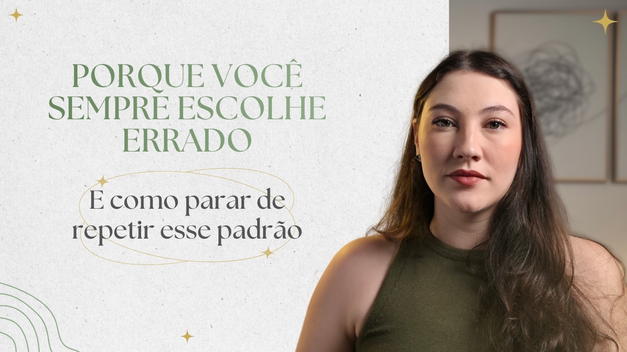 Por que você sempre escolhe a pessoa errada, e depois acha que tem 