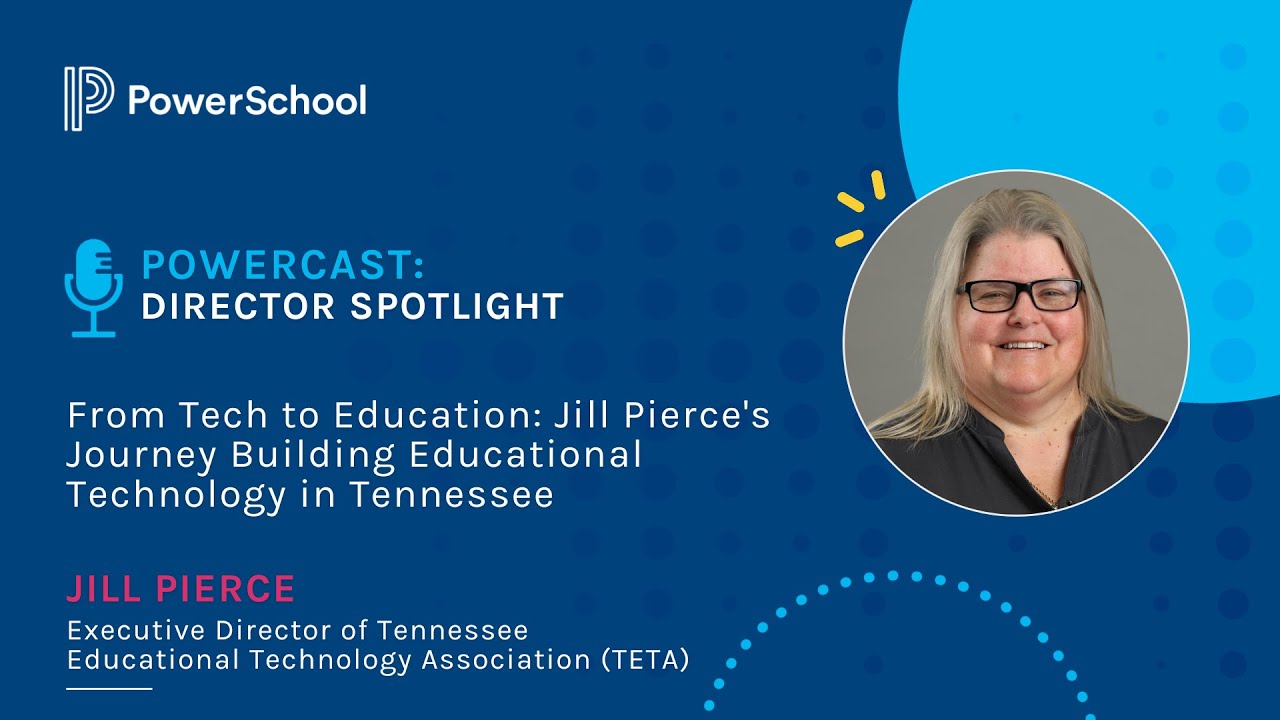 Powercast Ep 30: Jill Pierce's Journey Building Educational Technology in Tennessee