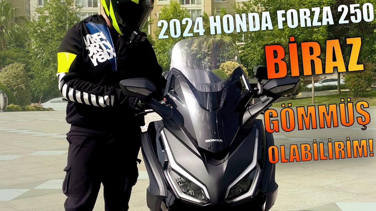 Honda Forza 250 2024 model sahibinden incelemesi motovlog tadında!!!