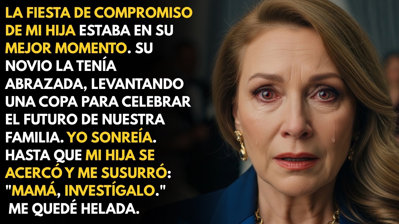 En el compromiso de mi hija, ella me susurró: 